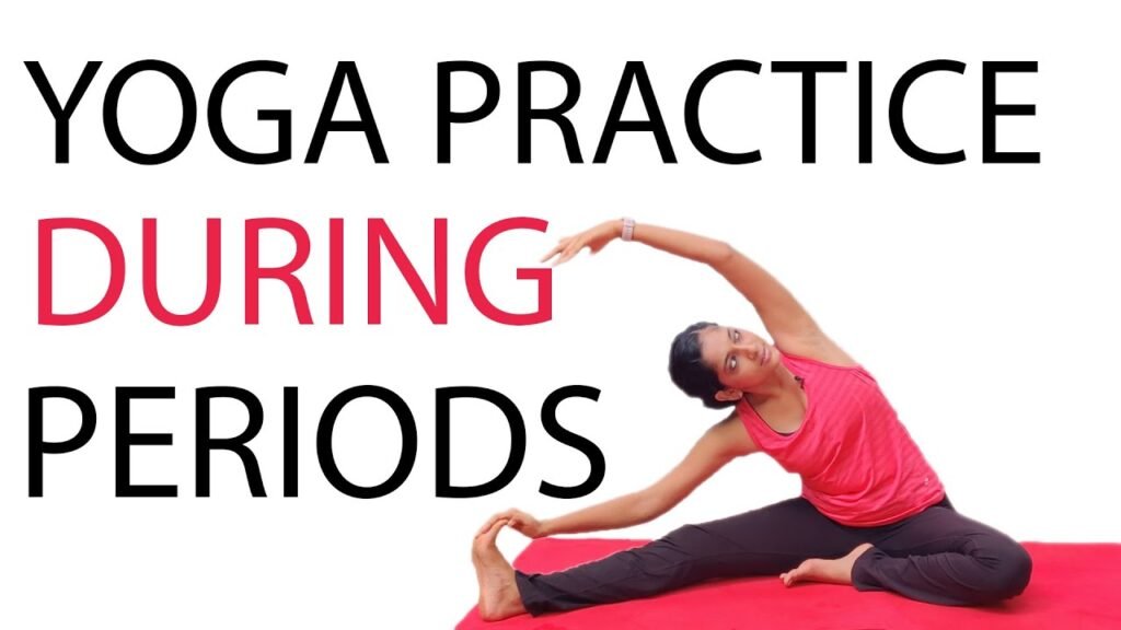 Is It Okay To Practice Yoga At Home During Menstruation?